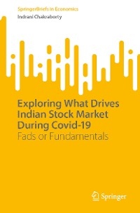 Exploring What Drives Indian Stock Market During Covid-19 -  Indrani Chakraborty
