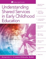 Understanding Shared Services in Early Childhood Education -  Amanda L. Krause-DiScala