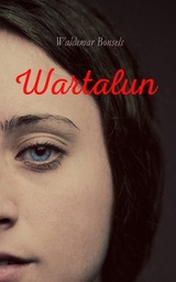 Wartalun - Waldemar Bonsels