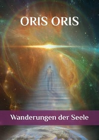 Wanderungen der Seele - Oris Oris