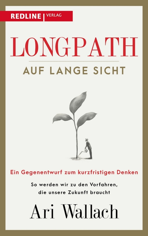 Longpath – auf lange Sicht - Ari Wallach
