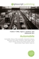 Automobile - Frederic P. Miller; Agnes F. Vandome; John McBrewster