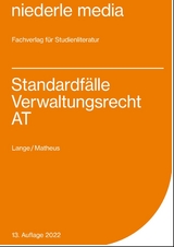 Standardfälle Verwaltungsrecht AT - 2022 - Pia Lange, Christian Matheus