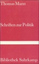 Schriften zur Politik (Bibliothek Suhrkamp)