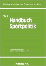 Handbuch Sportpolitik - Walter Tokarski, Karen Petry