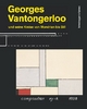 Georges Vantongerloo Und Seine Kreise Von Mondrian Bis Bill: Für Die Neue Welt