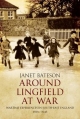 Around Lingfield at War - Janet Bateson