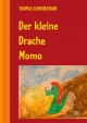 Der kleine Drache Momo - Thomas Schreibzeiger