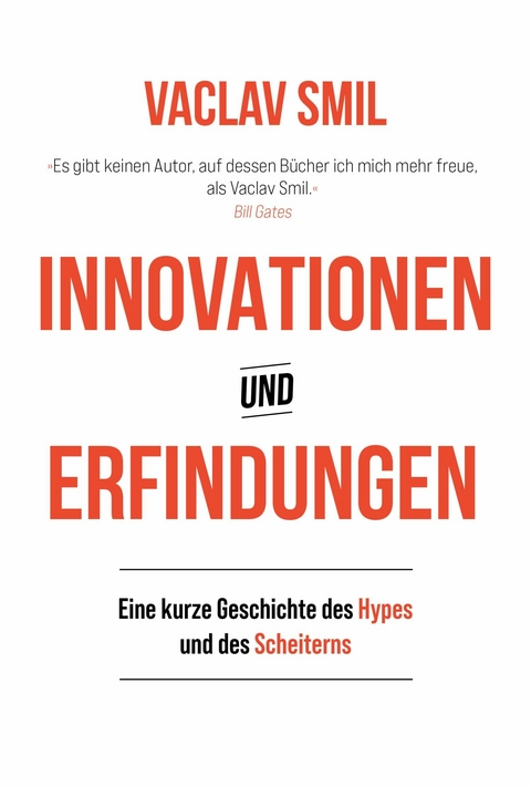 Innovationen und Erfindungen -  Vaclav Smil