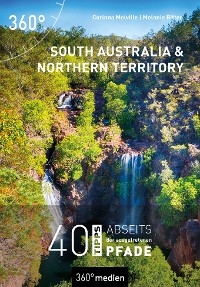 South Australia und Northern Territory - Corinna Melville