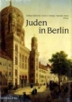 Juden in Berlin - Andreas Nachama; Julius H Schoeps; Hermann Simon
