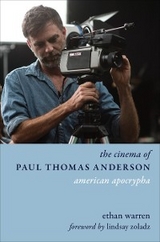 Cinema of Paul Thomas Anderson -  Ethan Warren