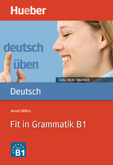 Fit in Grammatik B1 - Anneli Billina