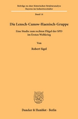Die Lensch-Cunow-Haenisch-Gruppe. - Robert Sigel