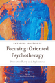 Emerging Practice in Focusing-Oriented Psychotherapy: Innovative Theory and Applications Leslie Ellis Contribution by