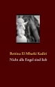 Nicht alle Engel sind lieb - Bettina El Mbarki Kadiri