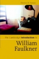 Cambridge Introduction to William Faulkner - Theresa M. Towner