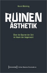 Ruinen-Ästhetik - Kevin Bücking