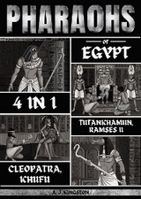 Pharaohs Of Egypt : History Of Tutankhamun, Ramses II, Cleopatra & Khufu -  A.J. Kingston