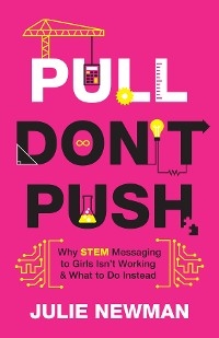 Pull Don't Push -  Julie Newman