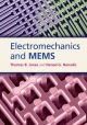 Electromechanics and MEMS - Thomas B. Jones;  Nenad G. Nenadic