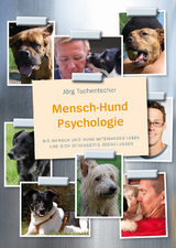 Mensch-Hund Psychologie - Jörg Tschentscher