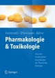 Pharmakologie und Toxikologie: Von den molekularen Grundlagen zur Pharmakotherapie (Springer-Lehrbuch)