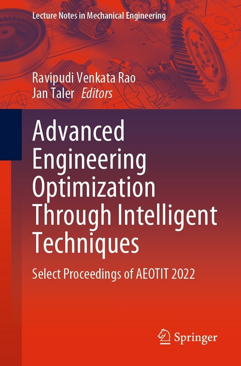 Advanced Engineering Optimization Through Intelligent Techniques - 