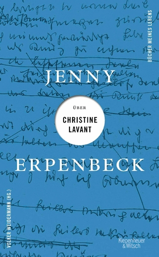 Jenny Erpenbeck über Christine Lavant - Jenny Erpenbeck; Volker Weidermann