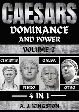 Caesars : Claudius, Nero, Galba & Otho -  A.J. Kingston