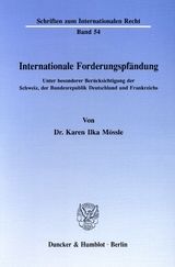 Internationale Forderungspfändung. - Karen Ilka Mössle