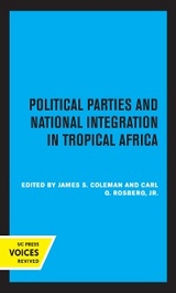 Political Parties and National Integration in Tropical Africa - 