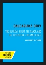 Caucasians Only - Clement E. Vose