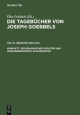 Die Tagebücher von Joseph Goebbels. Register 1923-1945 / Geographisches Register und Personenregister. Sachregister