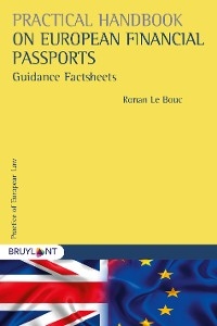 Practical Handbook on European Financial Passports -  Ronan Le Bouc