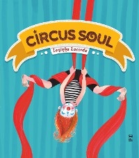Circus soul - Leninha Lacerda