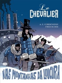 Le Chevalier nas montanhas da loucura - A.Z Cordenosni