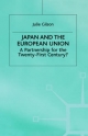 Japan and the European Union - Julie Gilson;  Gilson