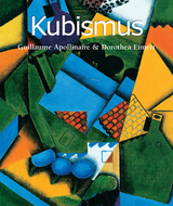 Kubismus - Guillaume Apollinaire, Dorothea Eimert, Anatoli Podoksik