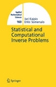 Statistical and Computational Inverse Problems - Jari Kaipio;  E. Somersalo