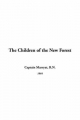 Children of the New Forest - Captain Frederick Marryat