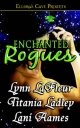 Enchanted Rogues - Lynn LaFleur; Lani Aames; Titania Ladley