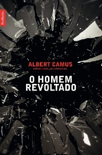 O homem revoltado - Albert Camus