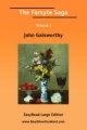 Forsyte Saga Volume I [Easyread Large Edition] - John Galsworthy