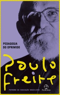 Pedagogia do oprimido - Paulo Freire