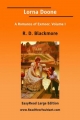 Lorna Doone A Romance of Exmoor, Volume I [EasyRead Large Edition] - R. D. Blackmore