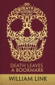 Death Leaves A Bookmark - Link William Link