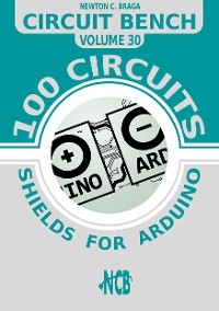 Circuit bench - 100 shields for arduino - Newton C. Braga