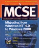 MCSE Upgrading from Microsoft Windows NT 4.0 to Microsoft Windows 2000 Study Guide (Exam 70-222) - Inc. Syngress Media
