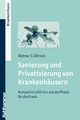 Sanierung und Privatisierung von Krankenhäusern - Dietmar J. Bönsch